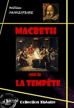 Télécharger le livre :  Macbeth (suivi de La tempête) [édition intégrale revue et mise à jour]