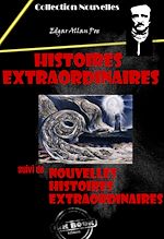 Télécharger le livre :  Histoire extraordinaires (suivi de Nouvelles histoires extraordinaires) [édition intégrale revue et mise à jour]