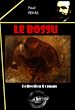 Télécharger le livre :  Le Bossu [édition intégrale revue et mise à jour]
