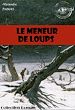 Télécharger le livre :  Le meneur de loups [édition intégrale revue et mise à jour]