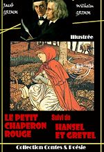 Télécharger le livre :  Le Petit Chaperon rouge suivi de Hansel et Gretel
