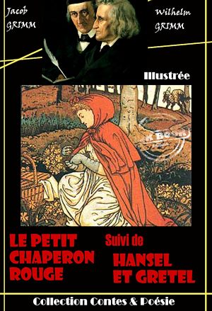 Download the eBook: Le Petit Chaperon rouge suivi de Hansel et Gretel