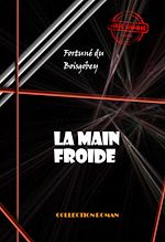 Télécharger le livre :  La main froide [édition intégrale revue et mise à jour]