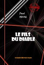 Télécharger le livre :  Le Fils du diable [édition intégrale revue et mise à jour]