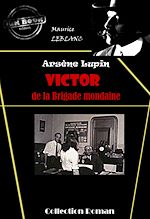 Télécharger le livre :  Victor, de la brigade mondaine [édition intégrale revue et mise à jour]