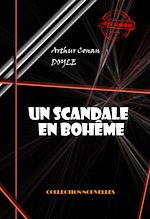 Télécharger le livre :  Un scandale en Bohême [édition intégrale illustrée, revue et mise à jour]