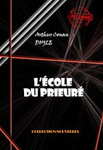 Télécharger le livre :  L'école du prieuré  [édition intégrale illustrée, revue et mise à jour]