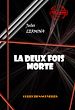Télécharger le livre :  La deux fois morte (magie passionnelle) [édition intégrale revue et mise à jour]