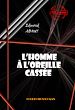 Télécharger le livre :  L'homme à l'oreille cassée [édition intégrale revue et mise à jour]