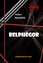 Télécharger le livre :  Belphégor [édition intégrale revue et mise à jour]