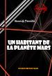 Télécharger le livre :  Un habitant de la planète Mars [édition intégrale revue et mise à jour]