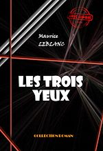 Télécharger le livre :  Les trois yeux [édition intégrale revue et mise à jour]