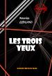 Télécharger le livre :  Les trois yeux [édition intégrale revue et mise à jour]