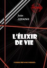 Télécharger le livre :  L'élixir de vie - Conte magique [édition intégrale revue et mise à jour]