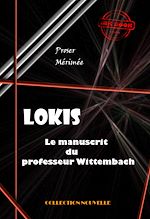 Télécharger le livre :  Lokis Le manuscrit du professeur Wittembach [édition intégrale revue et mise à jour]