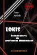 Télécharger le livre :  Lokis Le manuscrit du professeur Wittembach [édition intégrale revue et mise à jour]