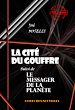 Télécharger le livre :  La cité du gouffre (suivie de Le Messager de la Planète) [édition intégrale revue et mise à jour]