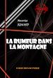 Télécharger le livre :  La rumeur dans la montagne [édition intégrale revue et mise à jour]