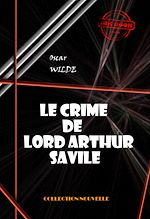 Download this eBook Le crime de Lord Arthur Savile [édition intégrale revue et mise à jour]