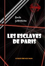 Télécharger le livre :  Les esclaves de Paris (Tome I & II)