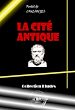 Télécharger le livre :  La Cité antique. Etude sur le culte, le droit, les institutions de la Grèce et de Rome [édition intégrale revue et mise à jour]