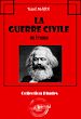 Télécharger le livre :  La Guerre Civile en France (Avec introduction d'Engels et lettres de Marx et d'Engels sur la Commune de Paris) [édition intégrale revue et mise à jour]