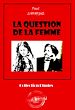 Télécharger le livre :  La question de la femme [édition intégrale revue et mise à jour]
