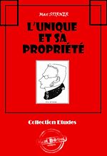 Télécharger le livre :  L'Unique et sa propriété [édition intégrale revue et mise à jour]