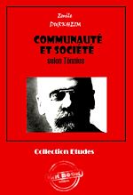Télécharger le livre :  Communauté et société selon Tönnies [édition intégrale revue et mise à jour]