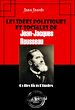 Télécharger le livre :  Les idées politiques et sociales de Jean-Jacques Rousseau [édition intégrale revue et mise à jour]