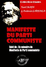 Télécharger le livre :  Manifeste du Parti communiste suivi de En mémoire du Manifeste du Parti communiste [édition intégrale revue et mise à jour]