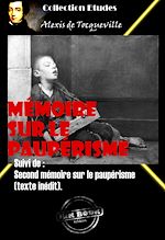 Télécharger le livre :  Mémoire sur le paupérisme Suivi de : Second mémoire sur le paupérisme (texte inédit) [édition intégrale revue et mise à jour]