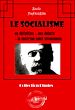 Télécharger le livre :  Le socialisme : sa définition - ses débuts - la doctrine Saint-Simonienne [édition intégrale revue et mise à jour]