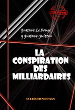 Télécharger le livre :  La conspiration des milliardaires (Tomes I, II, III & IV) [édition intégrale revue et mise à jour]