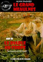 Télécharger le livre :  Le grand Meaulnes (suivi de Le diable au corps) [édition intégrale revue et mise à jour]