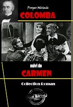 Télécharger le livre :  Colomba (suivi de Carmen) [édition intégrale revue et mise à jour]