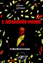 Télécharger le livre :  L'araignée noire (avec illustrations) [édition intégrale revue et mise à jour]