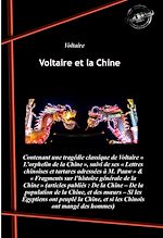 Télécharger le livre :  Voltaire et la Chine : contenant L'orphelin de la Chine, suivi de Lettres chinoises et tartares & Fragments sur l'histoire générale de la Chine [Nouv. éd. revue et mise à jour].
