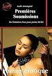 Télécharger le livre :  Premières Soumissions – ou l'initiation d'une jeune femme BCBG [roman érotique BDSM, d'après une histoire vraie]