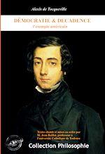 Télécharger le livre :  Démocratie et décadence : l'exemple américain (Textes choisis & mis en ordre par M. Jean Baillat). [Nouv. éd. revue et mise à jour].