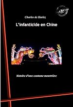 Télécharger le livre :  L'infanticide en Chine : histoire d'une coutume meurtrière. [Nouv. éd. revue et mise à jour].