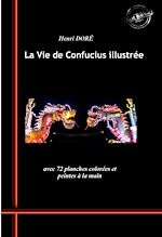 Télécharger le livre :  La Vie de Confucius – avec 72 planches colorées et peintes à la main [Nouv. éd. revue et mise à jour].