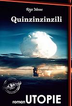 Télécharger le livre :  Quinzinzinzili. – Utopie & SF [Nouv. éd. entièrement revue et corrigée].