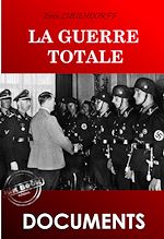 Télécharger le livre :  La guerre totale [édition intégrale revue et mise à jour]