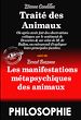 Télécharger le livre :  Traité des Animaux (suivi de : Les manifestations métapsychiques des Animaux, par Ernest Bozzano) [édition intégrale revue et mise à jour]