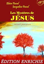 Télécharger le livre :  Les Mystères de Jésus : recueil pascalien [Nouv. éd. revue et mise à jour]