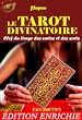 Télécharger le livre :  Le Tarot Divinatoire : Clef du tirage des cartes et des sorts (précédé d'une préface et suivi d’une documentation sur l’œuvre) [édition intégrale revue et mise à jour]