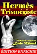Télécharger le livre :  Hermès Trismégiste : recueil de textes, précédé d'une étude des livres hermétiques (3 Livres) [édition intégrale revue et mise à jour]