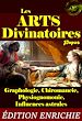 Télécharger le livre :  Les Arts Divinatoires : petit résumé pratique de Graphologie, Chiromancie, Physiognomonie & Influences astrales (avec 21 fig. explicatives) [édition intégrale revue et mise à jour]