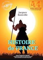 Télécharger le livre :  Histoire de France - texte intégral et illustré, précédé d'une préface sur l'esprit de l'histoire (sous la direction de N. Polczynski)